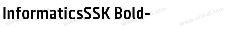 InformaticsSSK Bold字体转换 InformaticsSSK Bold字体转换